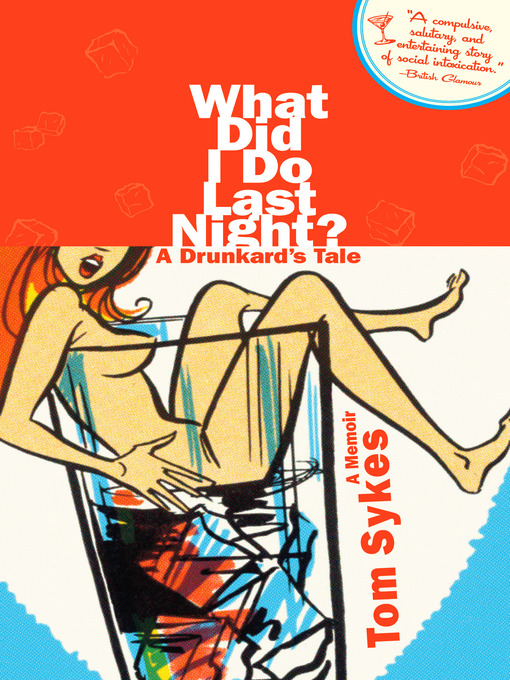 Cover image for What Did I Do Last Night?